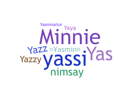 နာမ်မြောက်မည့်အမည် - Yasmin