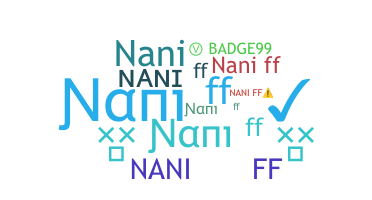 နာမ်မြောက်မည့်အမည် - naniFF