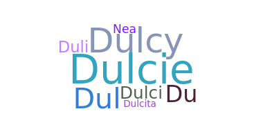 နာမ်မြောက်မည့်အမည် - dulcinea