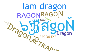 နာမ်မြောက်မည့်အမည် - Ragon