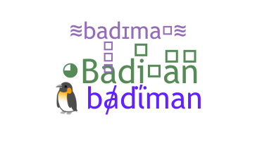 နာမ်မြောက်မည့်အမည် - badiman