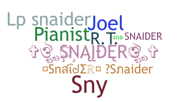 နာမ်မြောက်မည့်အမည် - Snaider