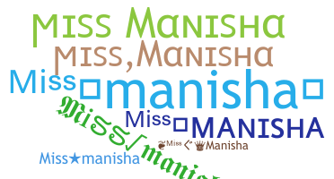 နာမ်မြောက်မည့်အမည် - Missmanisha