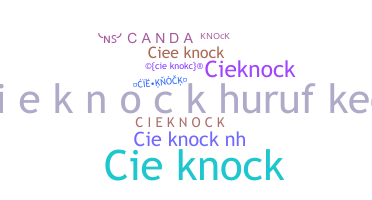 နာမ်မြောက်မည့်အမည် - CieKnock