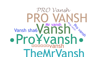 နာမ်မြောက်မည့်အမည် - ProVansh