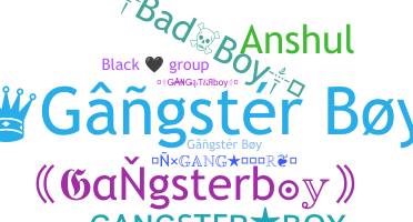 နာမ်မြောက်မည့်အမည် - Gangsterboy