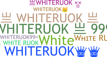 နာမ်မြောက်မည့်အမည် - Whiteruok