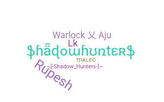 နာမ်မြောက်မည့်အမည် - Shadowhunters