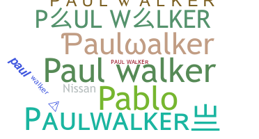 နာမ်မြောက်မည့်အမည် - Paulwalker