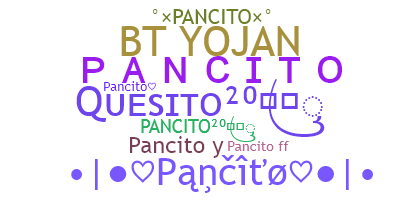 နာမ်မြောက်မည့်အမည် - Pancito