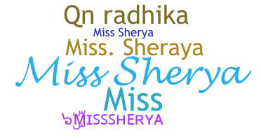 နာမ်မြောက်မည့်အမည် - Misssherya