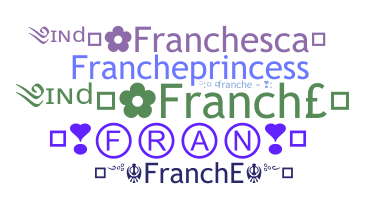 နာမ်မြောက်မည့်အမည် - Franche