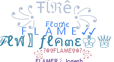 နာမ်မြောက်မည့်အမည် - Flame
