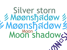 နာမ်မြောက်မည့်အမည် - Moonshadow