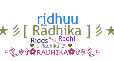 နာမ်မြောက်မည့်အမည် - Radhika