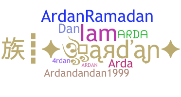 နာမ်မြောက်မည့်အမည် - Ardan