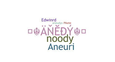 နာမ်မြောက်မည့်အမည် - aneudy