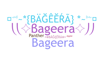 နာမ်မြောက်မည့်အမည် - bageera