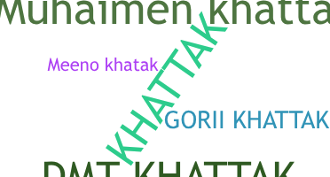 နာမ်မြောက်မည့်အမည် - KHATTAK