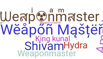 နာမ်မြောက်မည့်အမည် - weaponmaster