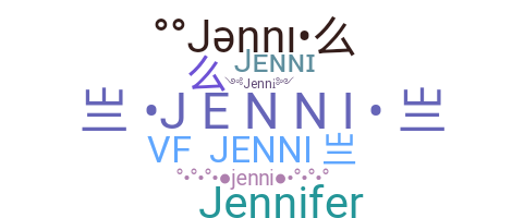 နာမ်မြောက်မည့်အမည် - Jenni