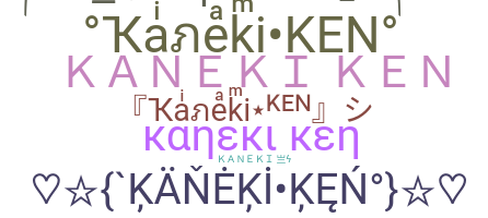 နာမ်မြောက်မည့်အမည် - KanekiKen