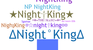 နာမ်မြောက်မည့်အမည် - NightKing