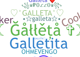 နာမ်မြောက်မည့်အမည် - Galleta