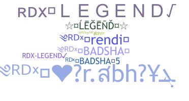 နာမ်မြောက်မည့်အမည် - RDXLEGEND