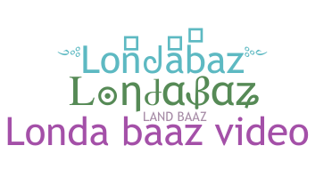 နာမ်မြောက်မည့်အမည် - Londabaz
