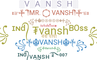 နာမ်မြောက်မည့်အမည် - Vansh