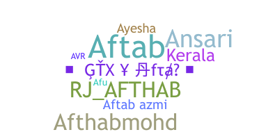 နာမ်မြောက်မည့်အမည် - Afthab