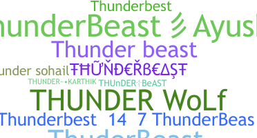 နာမ်မြောက်မည့်အမည် - Thunderbeast
