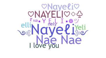 နာမ်မြောက်မည့်အမည် - Nayeli