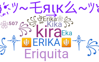 နာမ်မြောက်မည့်အမည် - Erika