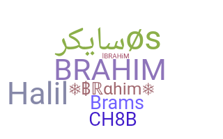 နာမ်မြောက်မည့်အမည် - Brahim