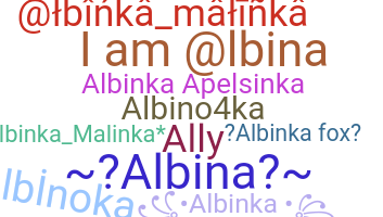 နာမ်မြောက်မည့်အမည် - Albina