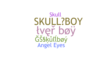 နာမ်မြောက်မည့်အမည် - Skullboy