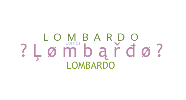 နာမ်မြောက်မည့်အမည် - Lombardo