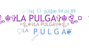 နာမ်မြောက်မည့်အမည် - LaPulga