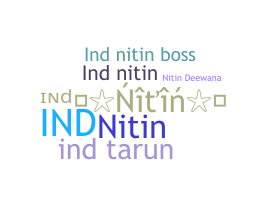 နာမ်မြောက်မည့်အမည် - IndNitin