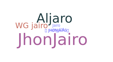 နာမ်မြောက်မည့်အမည် - jhonjairo