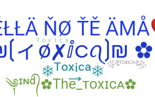 နာမ်မြောက်မည့်အမည် - Toxica
