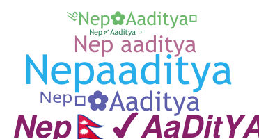 နာမ်မြောက်မည့်အမည် - NepAaditya