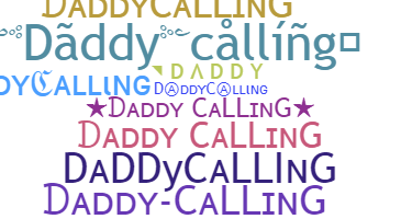 နာမ်မြောက်မည့်အမည် - Daddycalling