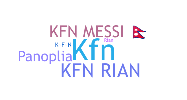 နာမ်မြောက်မည့်အမည် - KFN