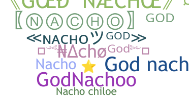 နာမ်မြောက်မည့်အမည် - NachoGod