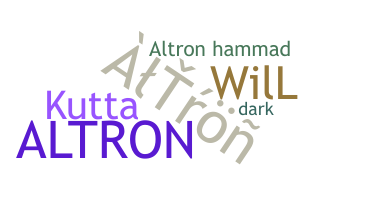 နာမ်မြောက်မည့်အမည် - Altron
