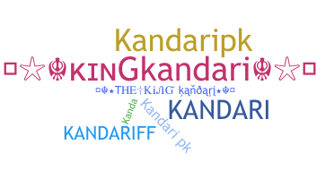 နာမ်မြောက်မည့်အမည် - Kandari