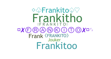 နာမ်မြောက်မည့်အမည် - Frankito